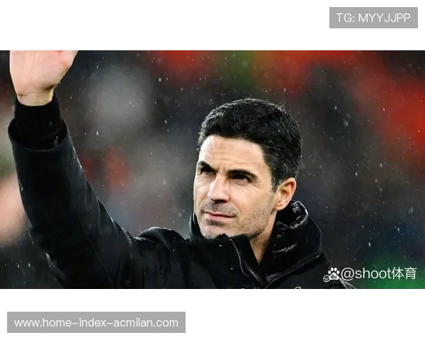 阿尔特塔:阿森纳决心在欧冠赛场上证明自己的实力与雄心 阿尔特塔:阿森纳决心在欧冠赛场上证明自己的实力与雄心